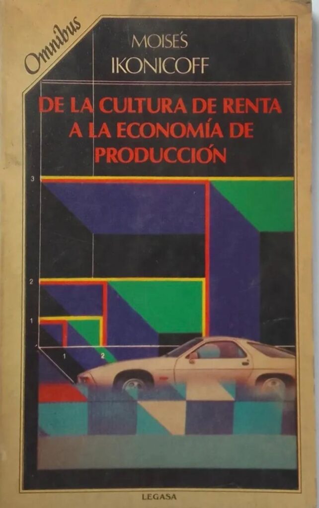¿Qué decía un libro de 1989 sobre la “cultura de renta” y cómo esa cultura persiste en el gobierno de Milei? whatsapp image 2026 08 18 at 3.33.52 pm